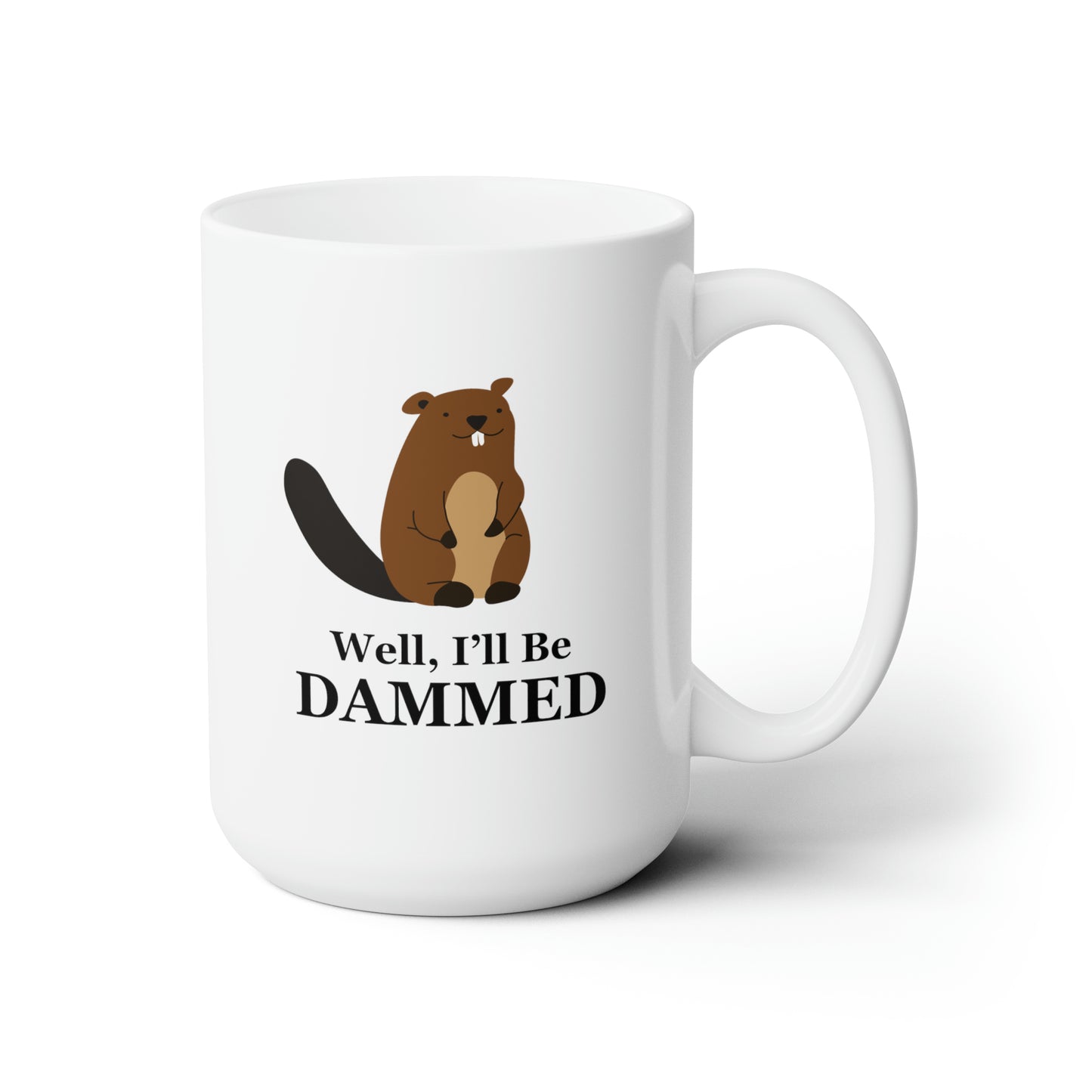 Well, I'll Be Dammed Beaver Mug, 15oz