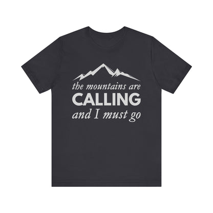 The Mountains Are Calling Tee - 8 colors