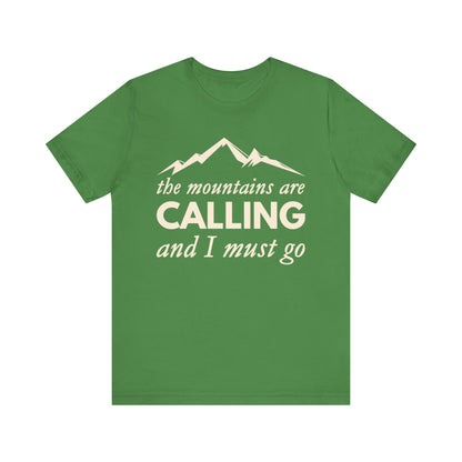 The Mountains Are Calling Tee - 8 colors