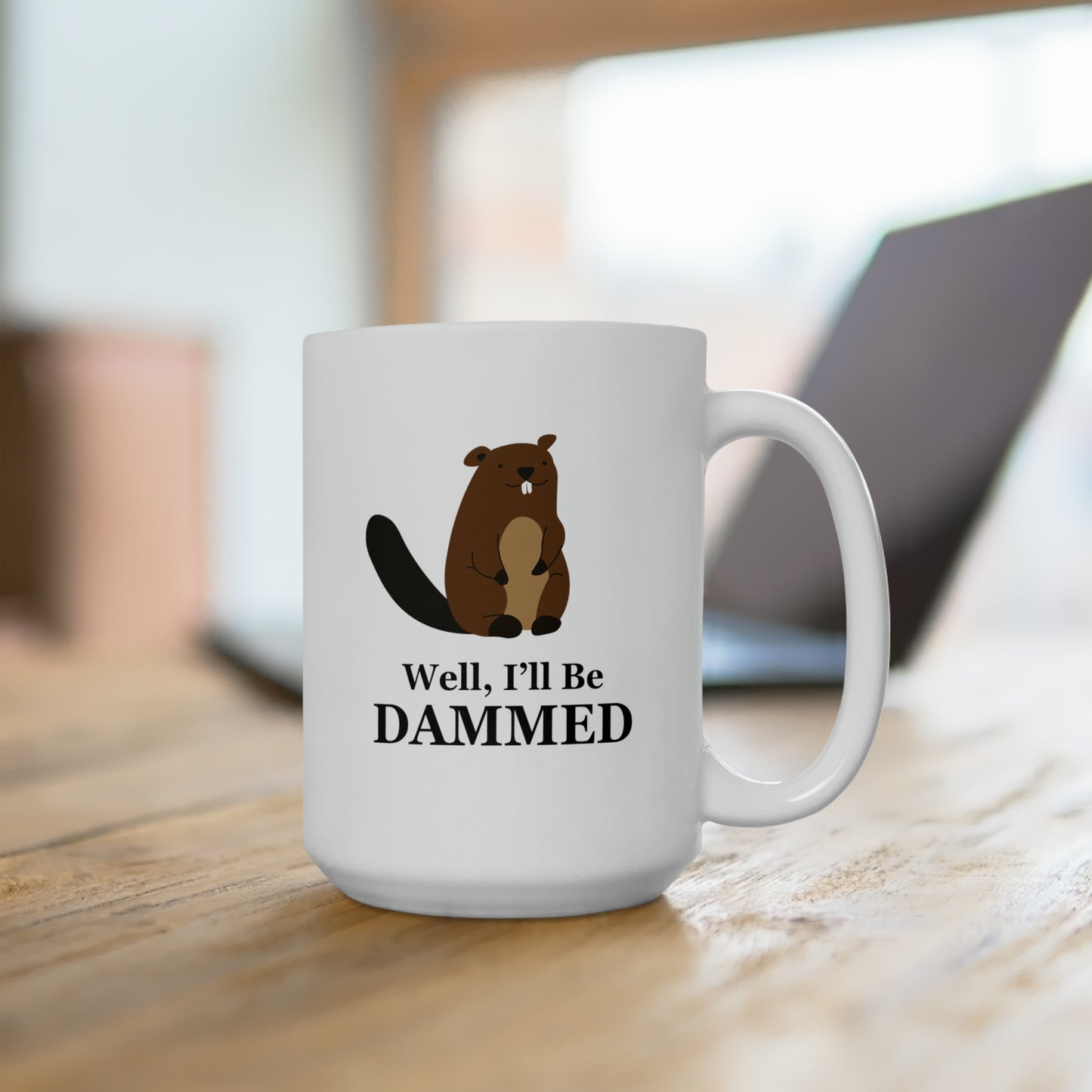 Well, I'll Be Dammed Beaver Mug, 15oz